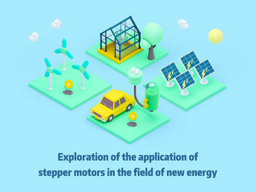 Recentste bedrijfnieuws ongeveer Onderzoek naar de toepassing van stappenmotoren op het gebied van nieuwe energie