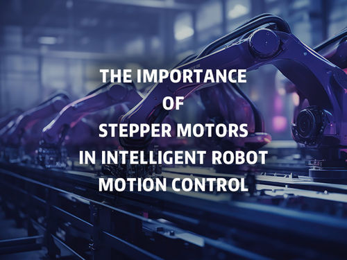 Recentste bedrijfnieuws ongeveer Het belang van stappenmotoren in intelligente robotbewegingscontrole.